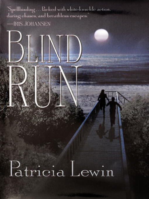 Title details for Blind Run by Patricia Lewin - Available